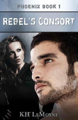 [Phoenix 01] • Rebel's Consort